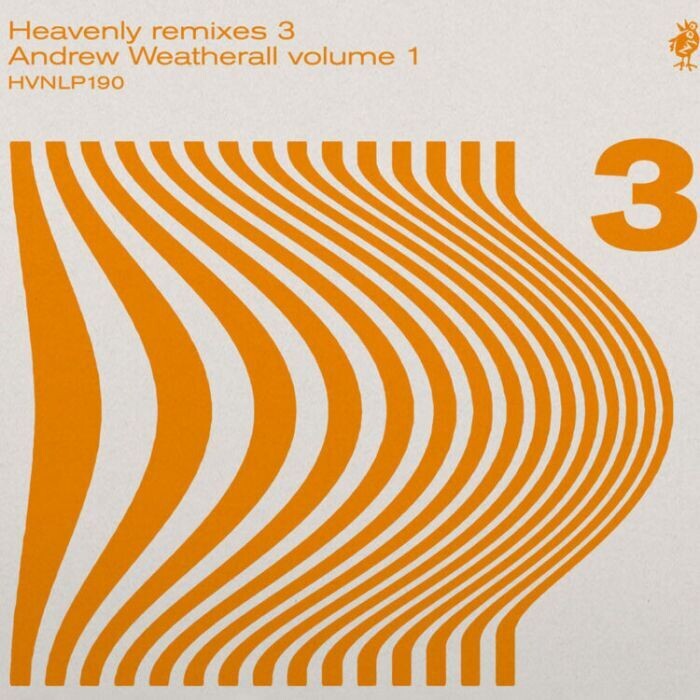 Various Artists - Heavenly Remixes 3: Andrew Weatherall Volume 1