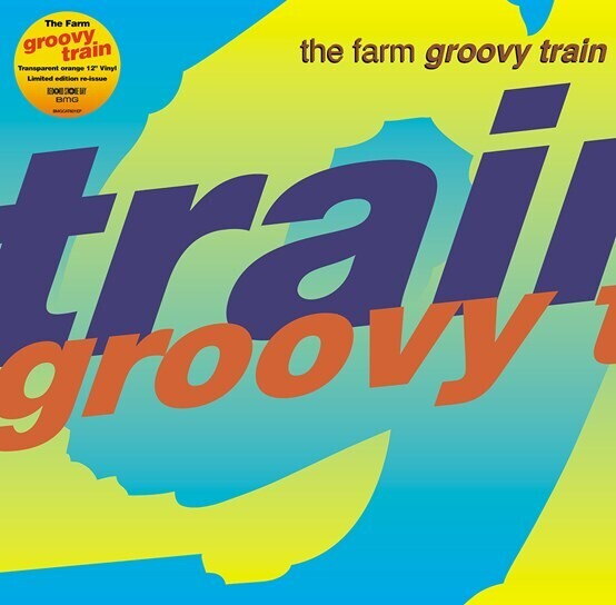 The Farm - Groovy Train [RSD22]