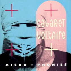 Cabaret Voltaire - Micro-Phonies (TURQUOISE)