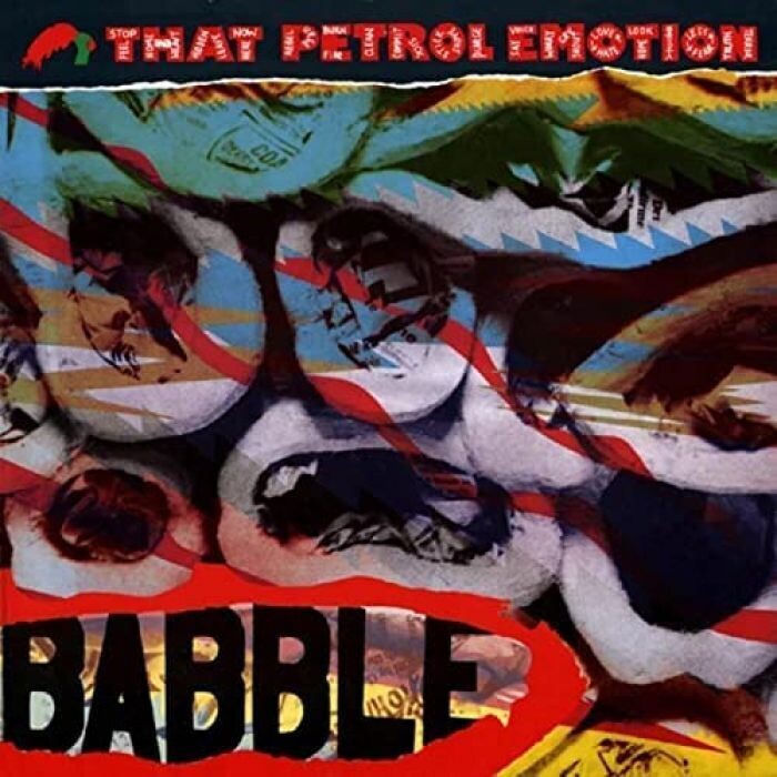 That Petrol Emotion - Babble [BLUE 2 X LP]