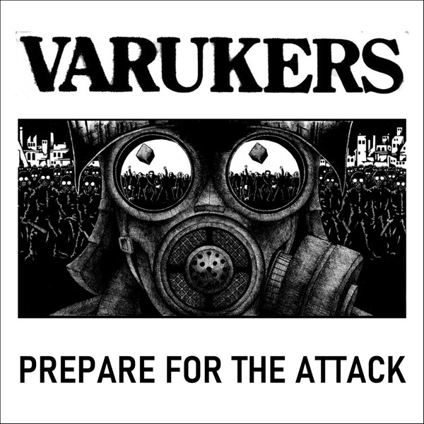 THE VARUKERS - PREPARE FOR THE ATTACK