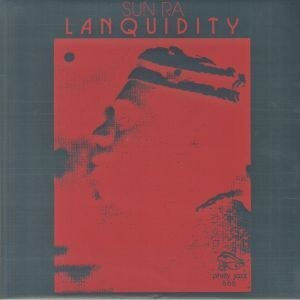 SUN RA - Lanquidity (remastered)