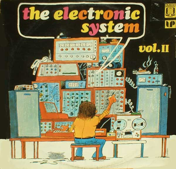 The Electronic System – Vol. II