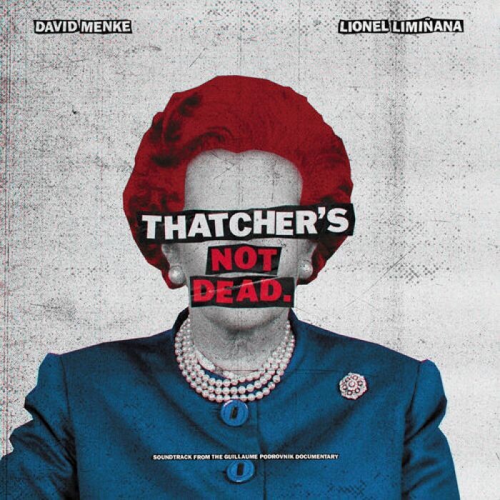 The Liminanas & David Menke - Thatcher's Not Dead. [RSD23]