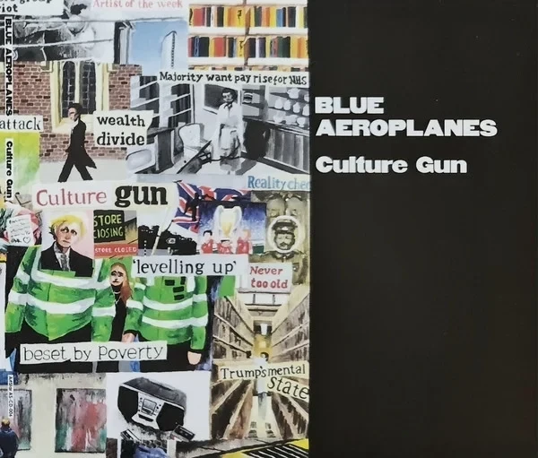 The Blue Aeroplanes – Culture Gun