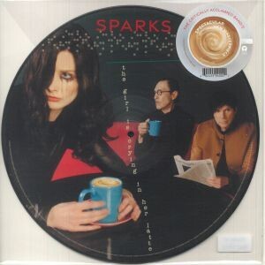 SPARKS - The Girl Is Crying In Her Latte (Picture Disc)
