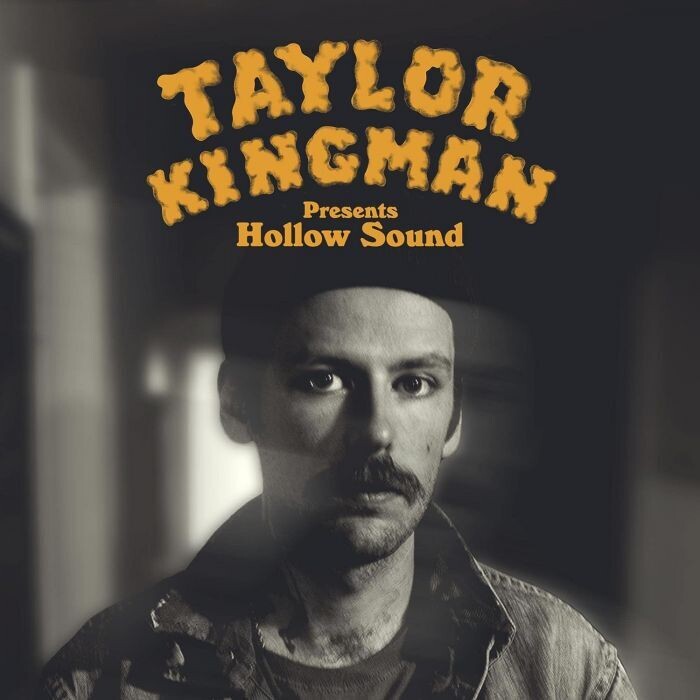 Taylor Kingman - Hollow Sound [INDIES YELLOW BELLY]