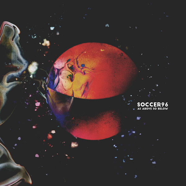 Soccer96 – As Above So Below