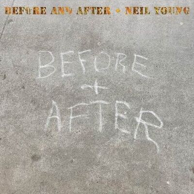 Neil Young - Before and After [CLEAR]