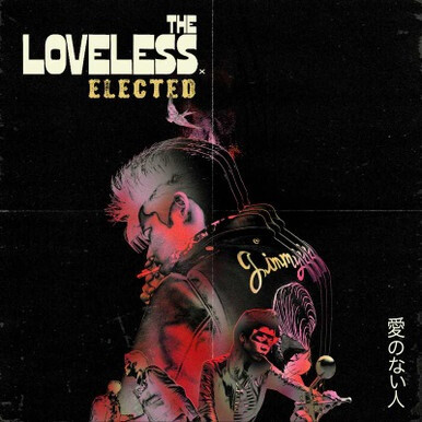 The Loveless - Elected / Don't Bring Me Down [RSD24]