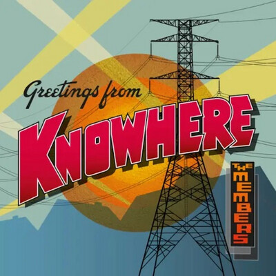 The Members - Greetings From Knowhere [RSD24]