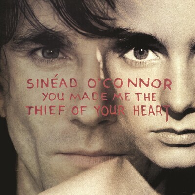 Sinead O'Connor - You Made Me the Thief of Your Heart [RSD24]