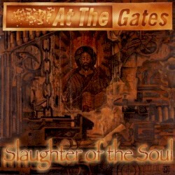 At the Gates - Slaughter of the Soul [RSD24]