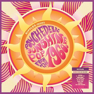 Various Artists - Ripples Presents: Psychedelic Sunshine Pop From the 1960s [RSD24]