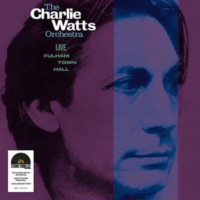 The Charlie Watts Orchestra - Live at Fulham Town Hall [RSD24]