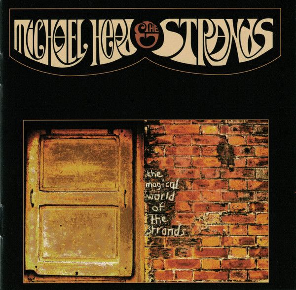 Michael Head and The Strands - The Magical World of the Strands