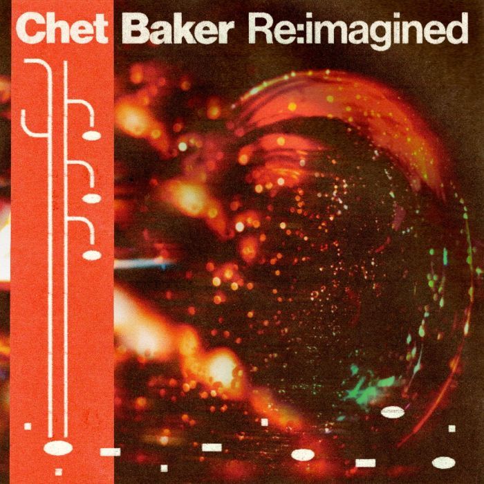 Various Artists - Chet Baker Re:imagined [GREEN]