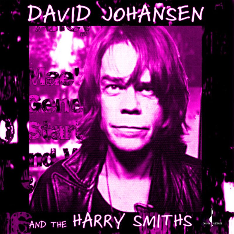David Johansen and the Harry Smiths - David Johansen and the Harry Smiths [RSDBF25]