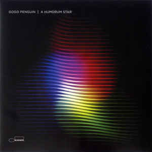 GoGo Penguin ‎– A Humdrum Star