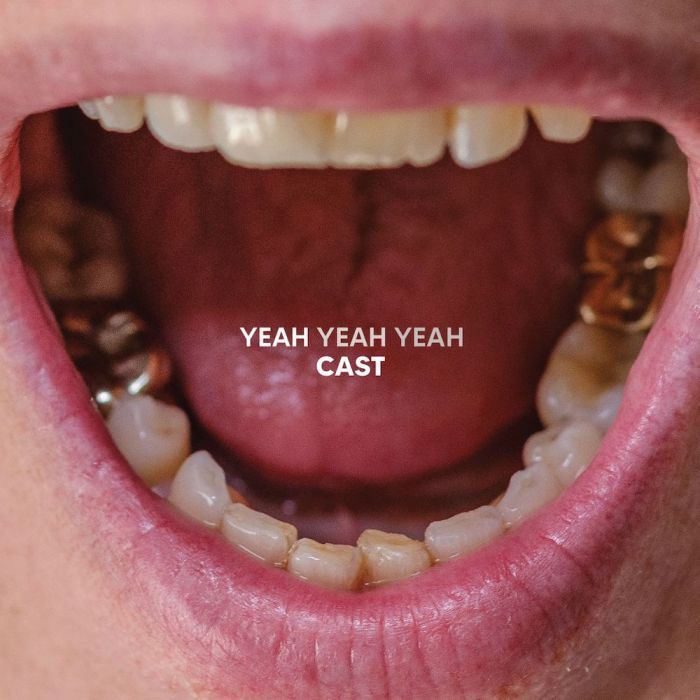Cast - Yeah Yeah Yeah