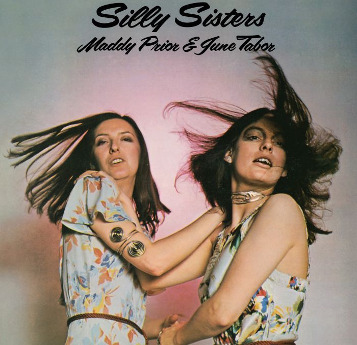 Maddy Prior & June Tabor - Silly Sisters [RSD26]