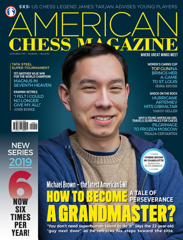 AMERICAN CHESS MAGAZINE #10 - How To Become a Grandmaster?