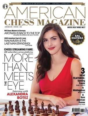 AMERICAN CHESS MAGAZINE #32 — Alexandra Botez