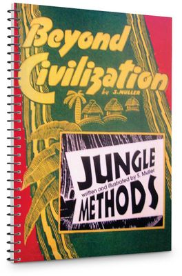 Beyond Civilization: Jungle Methods