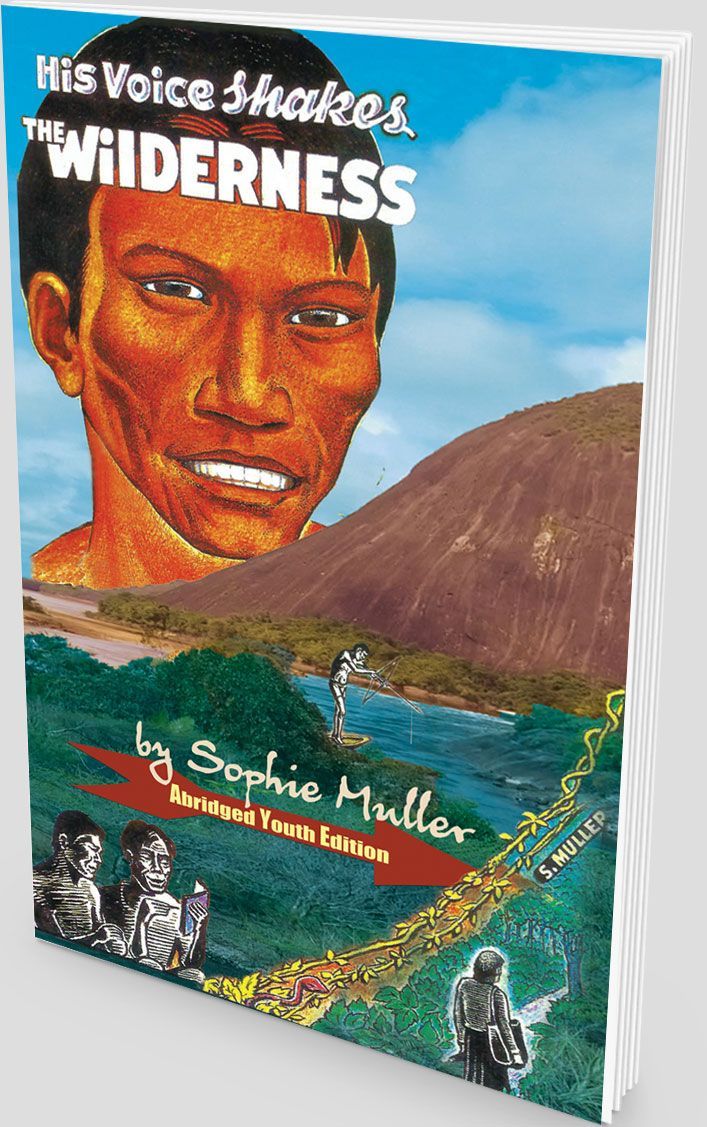 His Voice Shakes The Wilderness - Abridged Youth Edition His Voice Shakes The Wilderness - Abridged Youth Edition