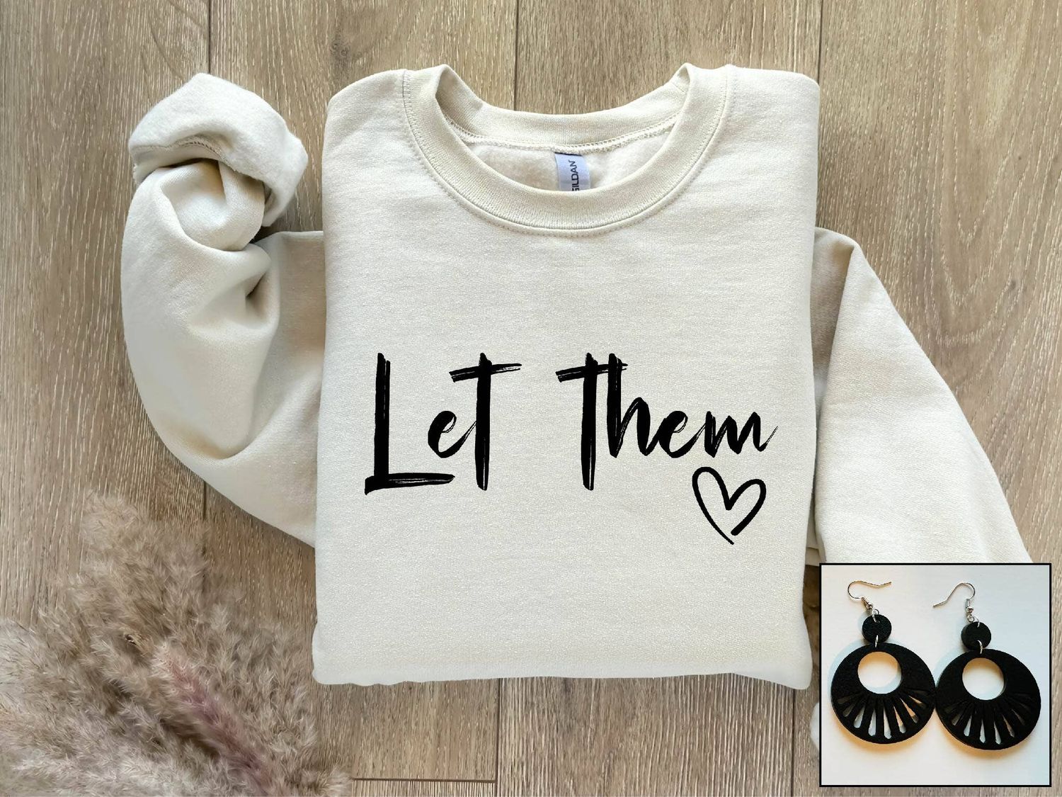 Sweatshirt - Let Them Sand Graphic