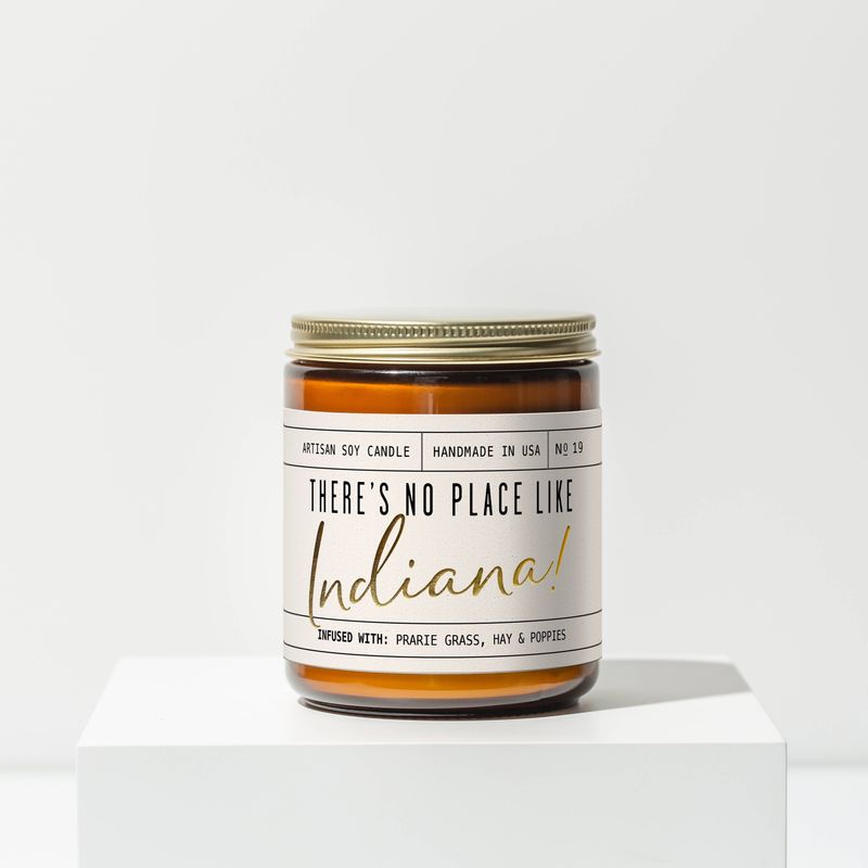Soy Candle - There&#39;s No Place like Indiana