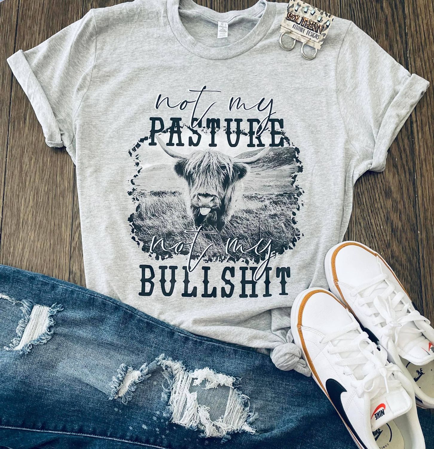 T-Shirt - Not My Pasture, Not My BS, Size: Small