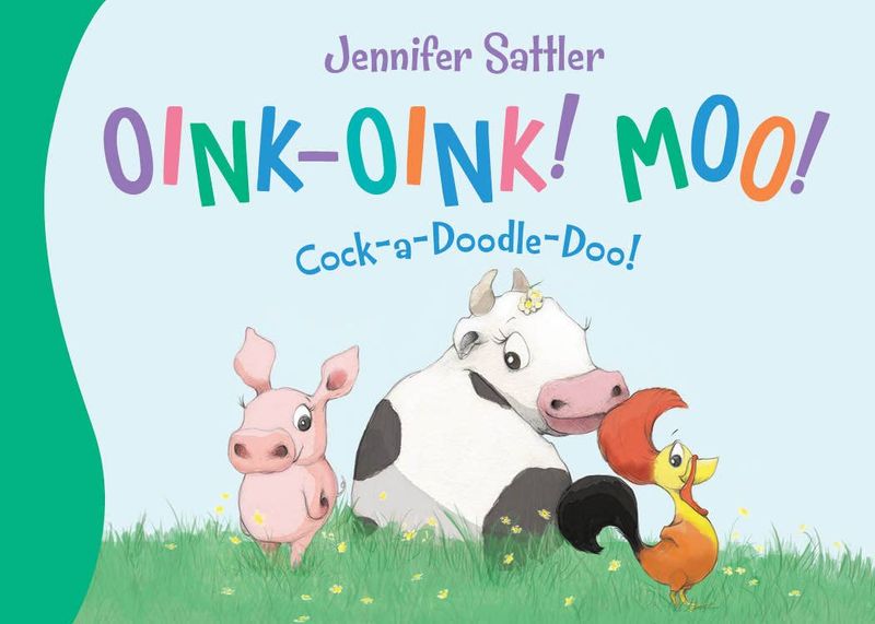 Book - Oink-Oink! Moo! Cock-a-Doodle-Doo!
