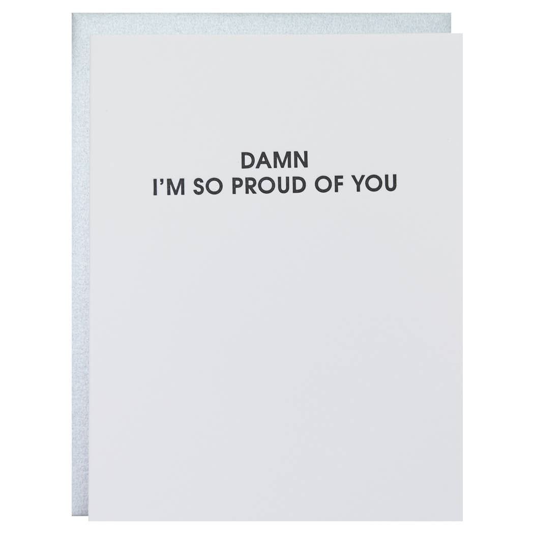 Greeting Card - Damn I&#39;m So Proud of You