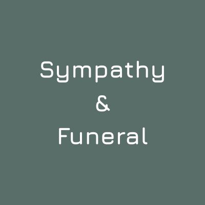 Sympathy &amp; Funeral