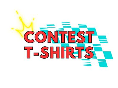 Contest T-shirts - For Parents and Family Only