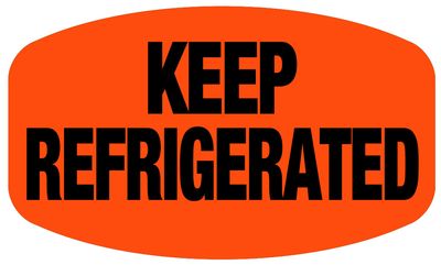 LABEL "KEEP REFRIGERATED" 1000
