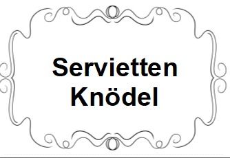 Serviettenknödel