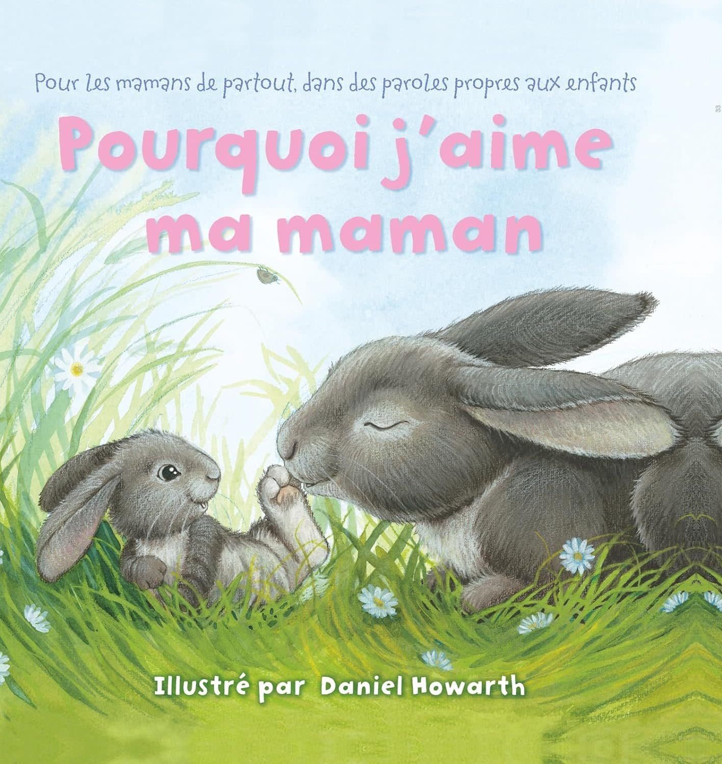 French Board Book: Pourquoi J&#39;aime ma Maman (Why I Love Mommy)