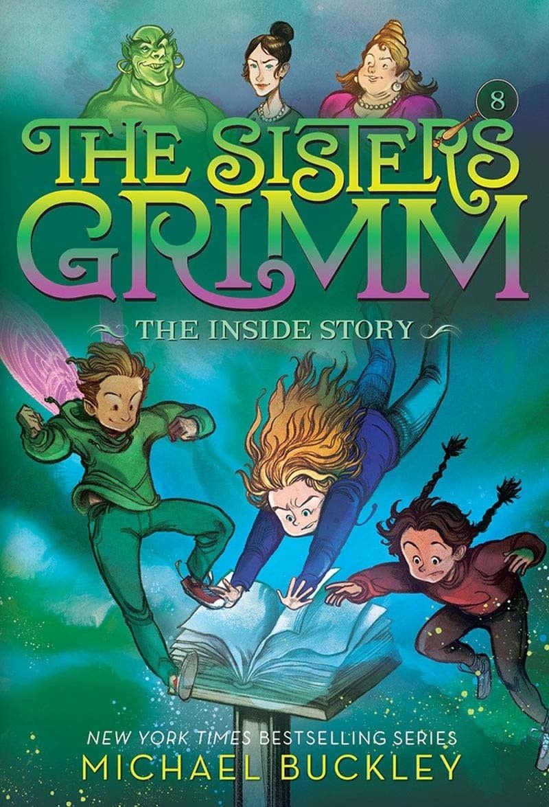 The Sister&#39;s Grimm Book 8 The Inside Story
