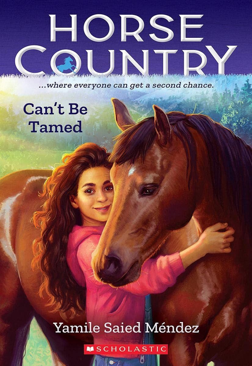 Horse Country Book 1 Can&#39;t be Tamed
