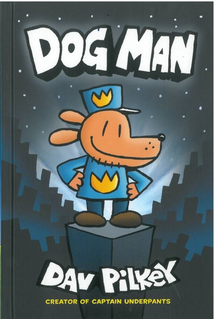Dog Man Book 1