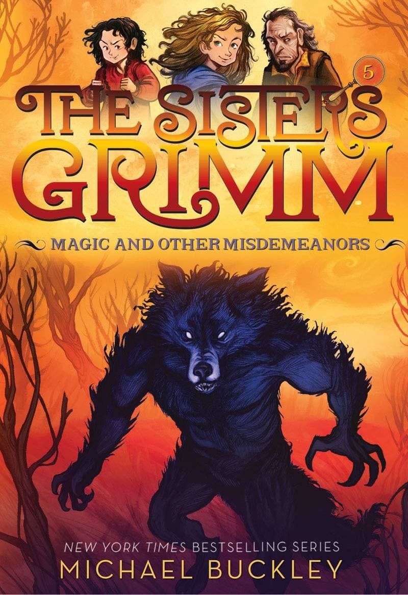 The Sisters Grimm Book 5 Magic &amp; Other Misdemeanors