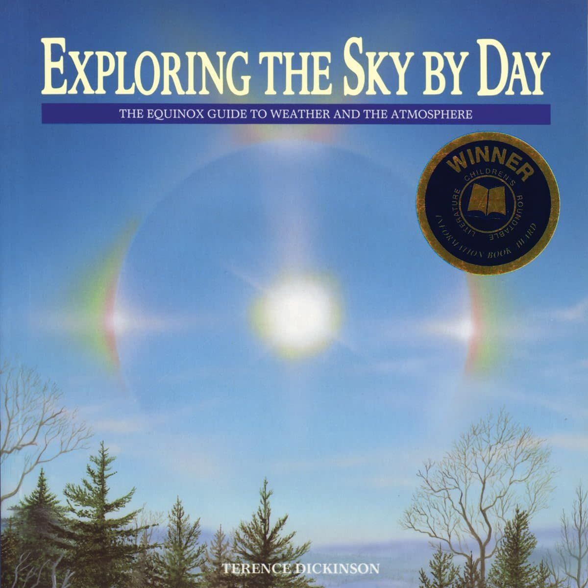 Exploring the Sky by Day Book: The Equinox Guide to Weather and the Atmosphere