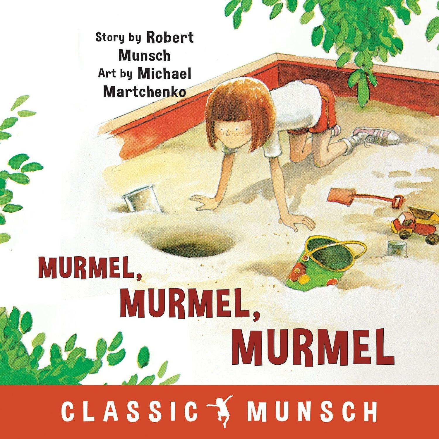 Munsch Murmel, Murmel, Murmel