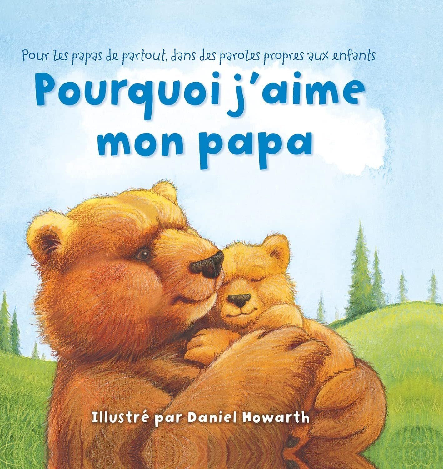 French Board Book: Porquoi J&#39;aime Mon Papa (Why I Love Daddy)