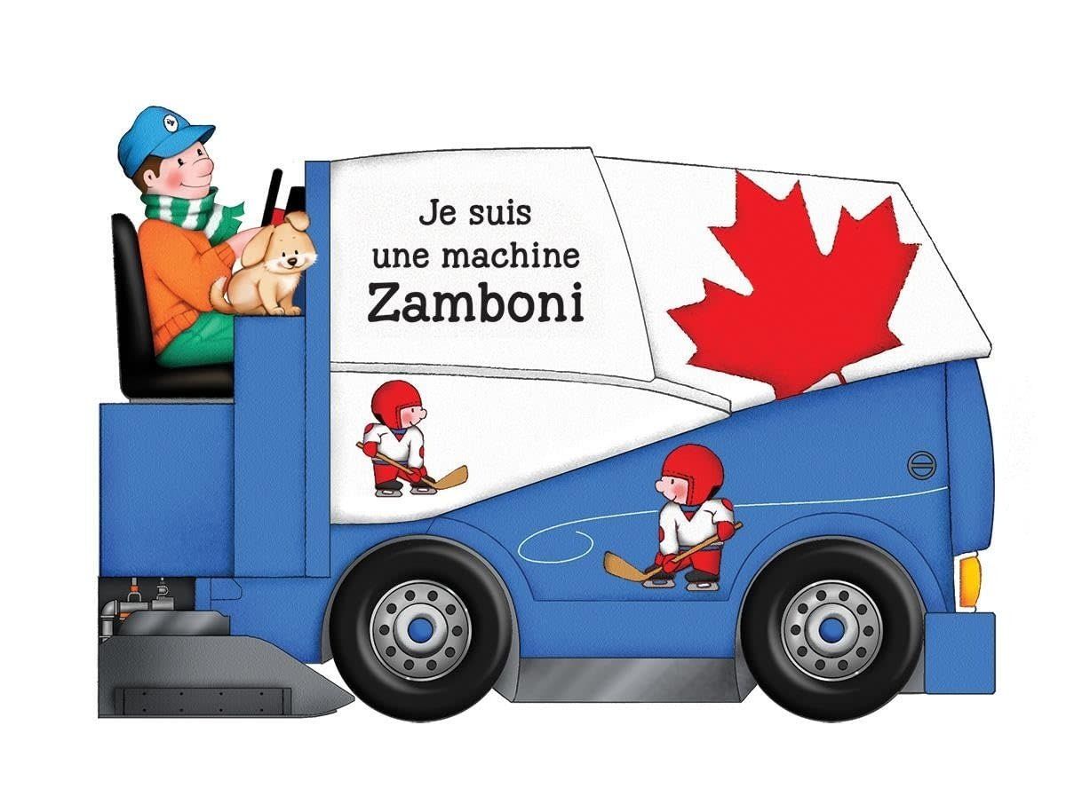 French Board Book Je suis une machine Zamboni (I am a Zamboni Machine)