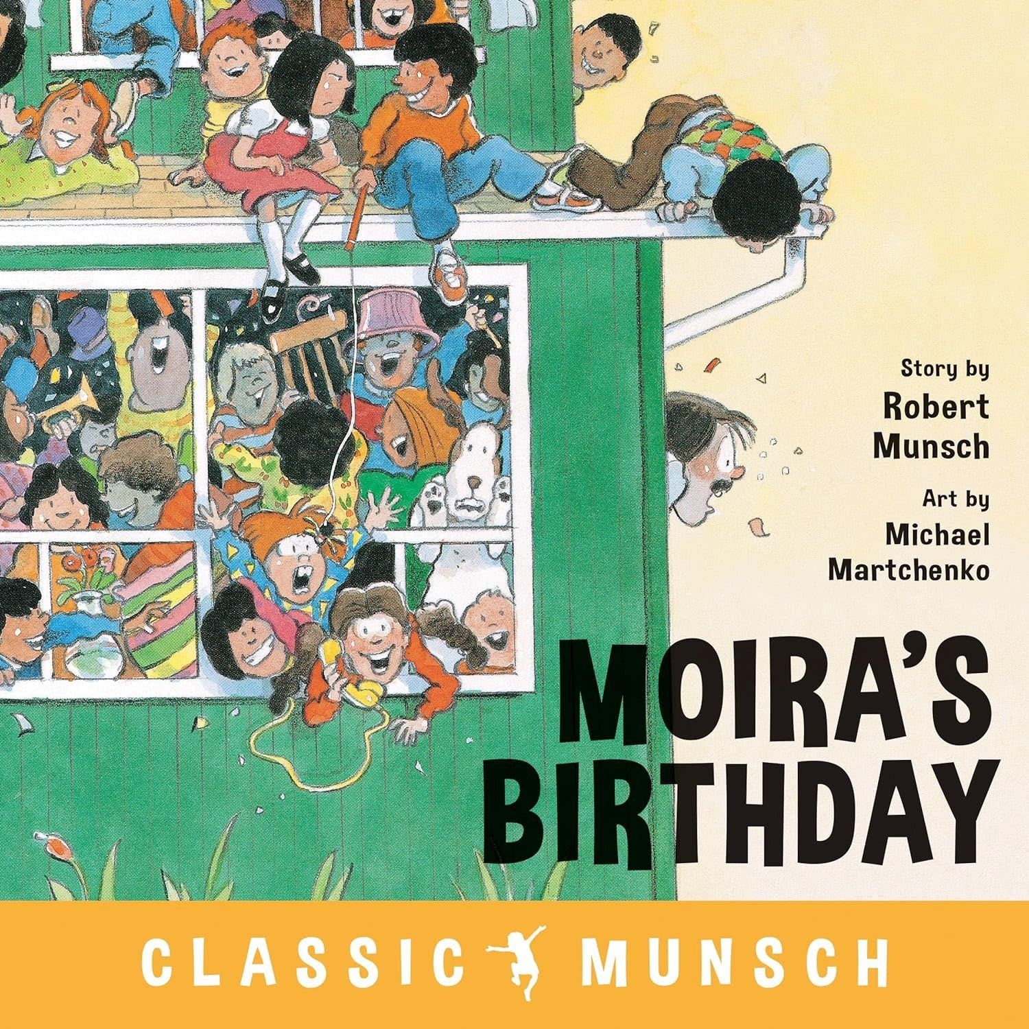 Robert Munsch: Moira&#39;s Birthday Book