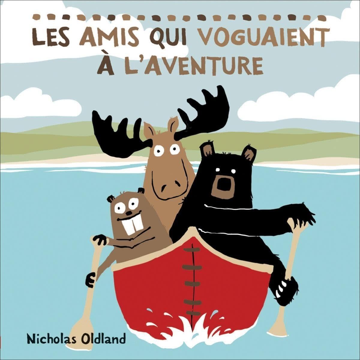 French Book: Les amis qui voguaient à l&#39;aventure (Up the Creek)