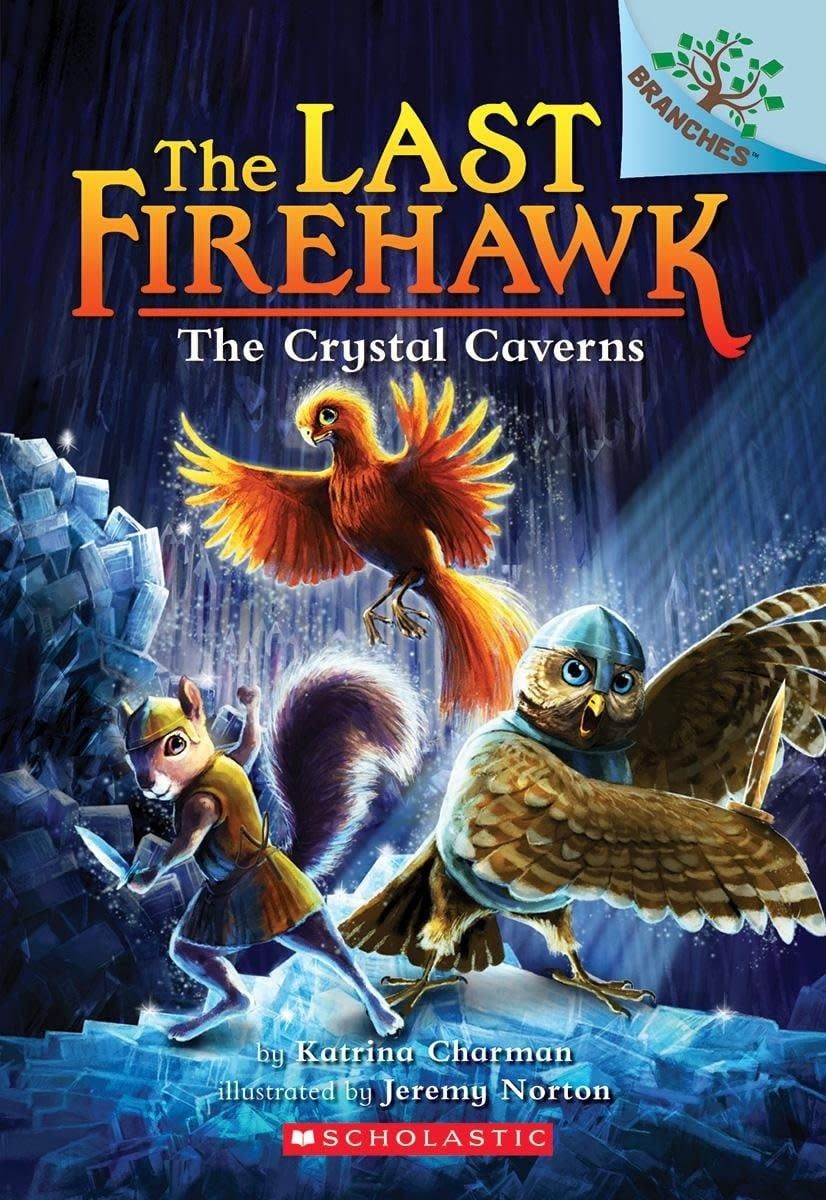 The Last Firehawk Book 2 The Crystal Caverns